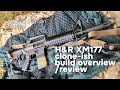 H&R XM177 Clone-ish Build review & overview