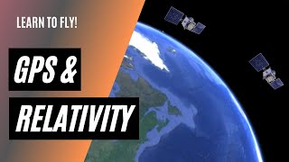 GPS and Relativity | How Time Dilation Affects GPS Accuracy | Special and General Relativity