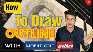 how to draw outline with grid method | Outline drawing tutorial easy | rashmika mandana draw outline