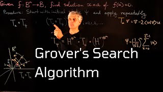 Lecture 13. Grover's Quantum Search Algorithm