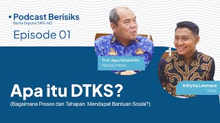 Apa itu DTKS? (Bagaimana Proses dan Tahapan Mendapat Bantuan Sosial?) - Podcast BERISIKS Episode 01