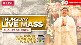 THURSDAY FILIPINO LIVE MASS TODAY II AUGUST 8, 2024 II FR. JOWEL JOMARSUS GATUS