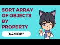 JavaScript 101: How to Sort an Array of Objects by Property