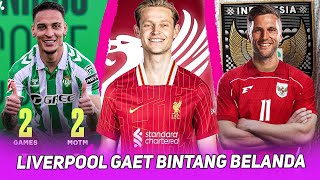 Liverpool Boyong Murah Gelandang Belanda💥Antony Gacor usai Tinggalkan MU😲Bek Brighton Bela Timnas