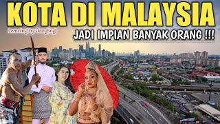 WOW! SALAH SATUNYA DI MALAYSIA! 5 KOTA DI ASIA JADI IMPIAN BANYAK ORANG UNTUK MENETAP