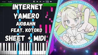 INTERNET YAMERO / Aiobahn feat. KOTOKO PIANO TUTORIAL SHEET + MIDI