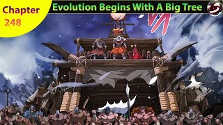 Evolution Begins With a Big Tree Chapter 248