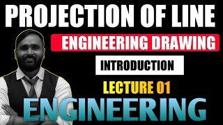 PROJECTION OF LINE|LECTURE 01|INTRODUCTION|PRADEEP GIRI SIR