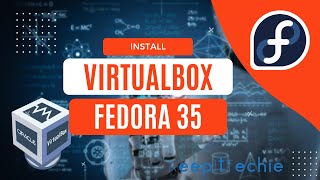 Install Oracle Virtual Box on Fedora 35