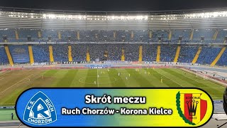 Skrót meczu | Ruch Chorzów 2-0 Korona Kielce | Ćwierćfinał Pucharu Polski