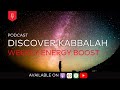 Discover Kabbalah | Weekly Energy Boost