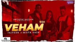 Veham (Official Video) | @JaiveerTv  | @MistaSash  | Artistic Nation | Latest Punjabi Songs | 2022