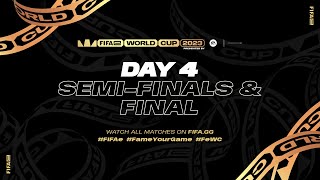 FIFAe World Cup 2023™ - Semi-Finals & FINAL