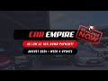 Car Empire AUGUST, 2024 | PART 4