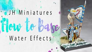 How to Base - Water Effects