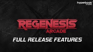 Regenesis Arcade Full Release Features Trailer