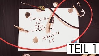 Tonbandgerät - Zwischen all dem Lärm | Studio Doku #1