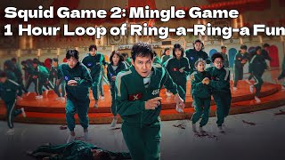 Mingle Game 🎠 | Squid Game 2 |1 Hour Loop of Ring-a-Ring-a Fun!