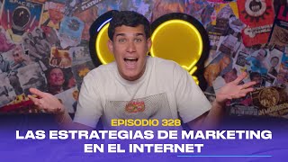 Ep. 328 - Las estrategias de marketing en el Internet (feat. Gio Rosado)