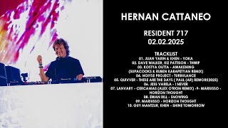 HERNAN CATTANEO (Argentina) @ Resident 717 02.02.2025