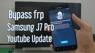 Bypass frp Samsung J7 Pro android 7 Youtube Update