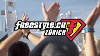 freestyle.ch Zürich 2014 | Recap