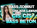 BASS TOBRUT GAK ADA LAWAN !!! DJ CIS CIS FAJA SKALI JUNGLE DUTCH FULL BASS BETON TERBARU 2024