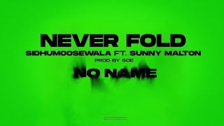 Never Fold (BASS BOOSTED) Sidhu Moose Wala | Sunny Malton | Latest Punjabi Songs 2022