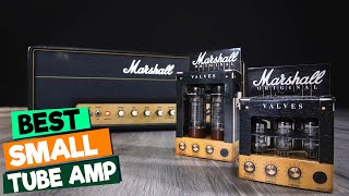 The Best Small Tube Amps for Guitarists: A Comprehensive Review