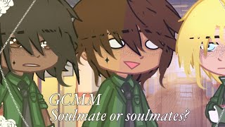 Soulmate or Soulmates?~||~Gay GCMM~||~BL GCMM~||~G o l d e n s i l v e r~||~Original?~||