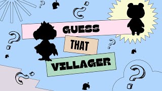 ACNH  - Guess That Villager Game Quiz