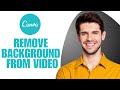 How to Remove Video Background in Canva | 1 CLICK NEW FEATURE 2024