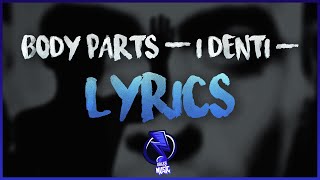 BODY PARTS (I denti) - Marracash (Testo - Lyrics)
