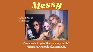 [THAISUB] Messy - Lola Young แปลไทย