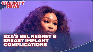 SZA Opens Up About Regretting Her BBL Surgery