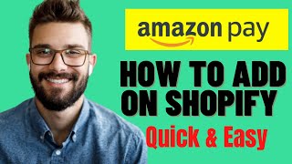 HOW TO ADD AMAZONPAY ON SHOPIFY 2024