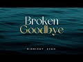 Broken Goodbye - Midnight Echo (Official Music)