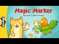 Magic Marker 3 | New Friends | Fantasy | Little Fox | Animated Stories for Kids