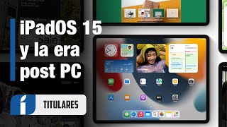 iPadOS 15 ¿Hace PRO al iPad? y sus +10 mejores novedades