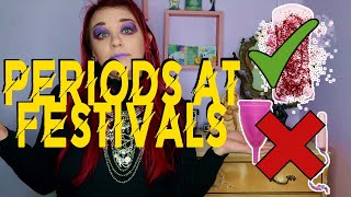 PERIODS AT FESTIVALS - Tips to handle them