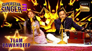 'Ghungroo Toot Gayee' पर Laisel में दिखी Anup Ji को Neha की झलक | Superstar Singer 3| Team Pawandeep