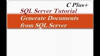How to Generate documents from SQL Server