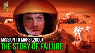 Mission to Mars (2000). The Story of Failure