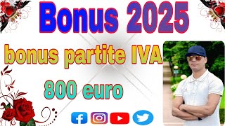 2025 bonus partite IVA 800 euro