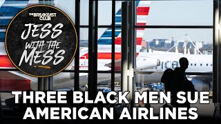 Three Black Men Sue American Airlines After Being removed From Plane Due To Body
