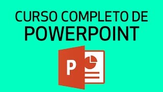 Curso de PowerPoint 2013- COMPLETO