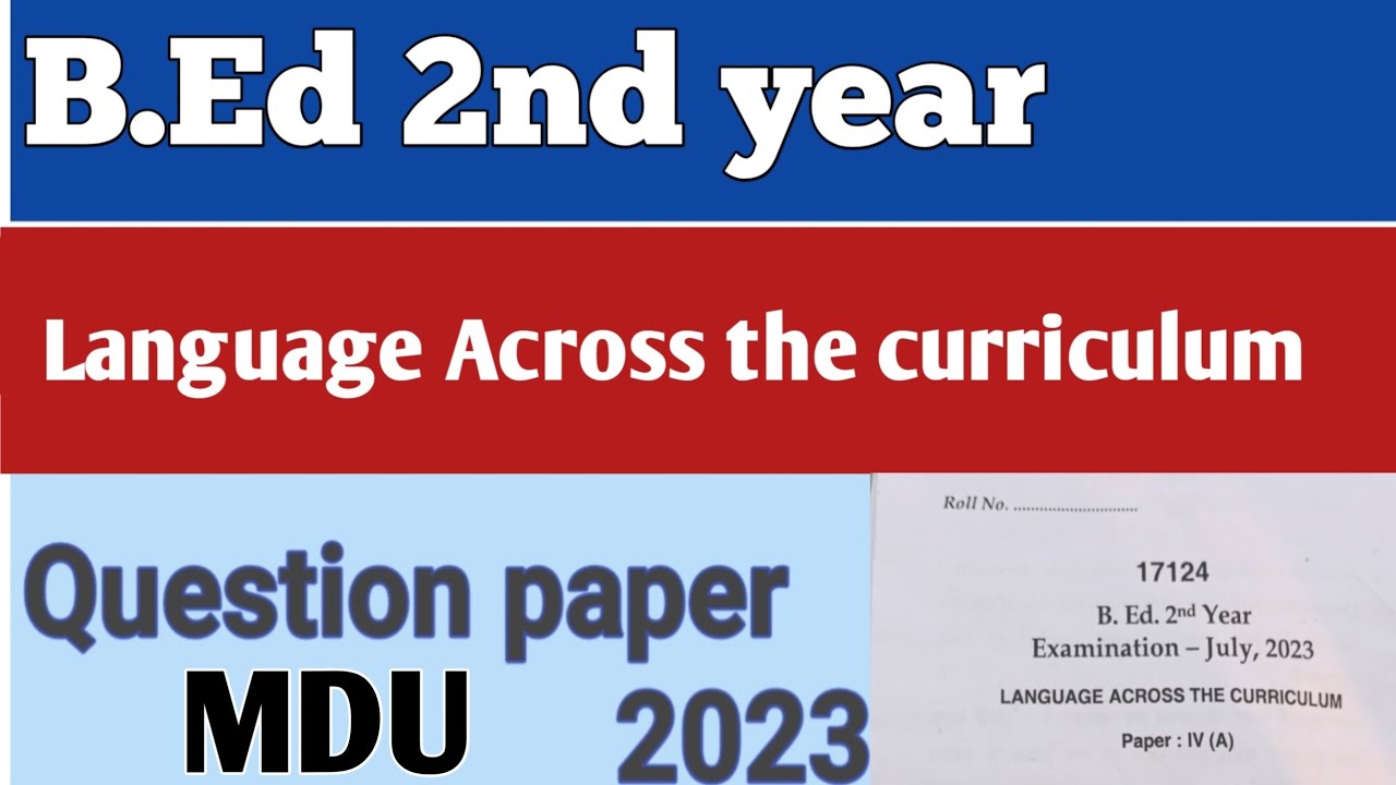 Language Across The Curriculum | B.Ed 2nd Year Question Paper | Naveen ...