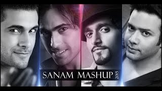 SANAM MASHUP 2015 FULL VIDEO