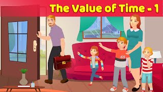 The Value Of Time - 1 | English Moral Stories | Learn English | English Stories @Animated_Stories