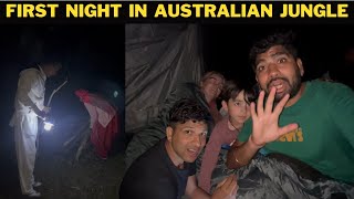 FIRST NIGHT IN AUSTRALIAN JUNGLE | DARR KE MARE HUA BURA HAAL